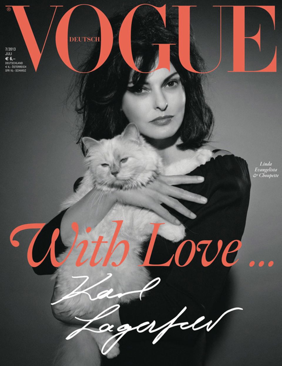 Choupette hat es sogar auf das "Vogue"-Cover geschafft, in den Armen von Linda Evangelista.