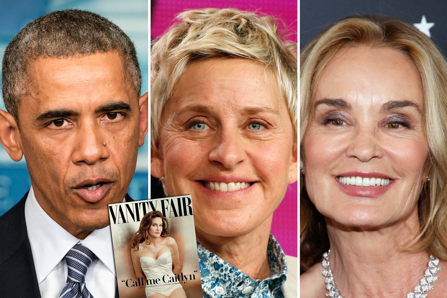 Barack Obama, Ellen DeGeneres, Jessica Lange, Caitlyn Jenner