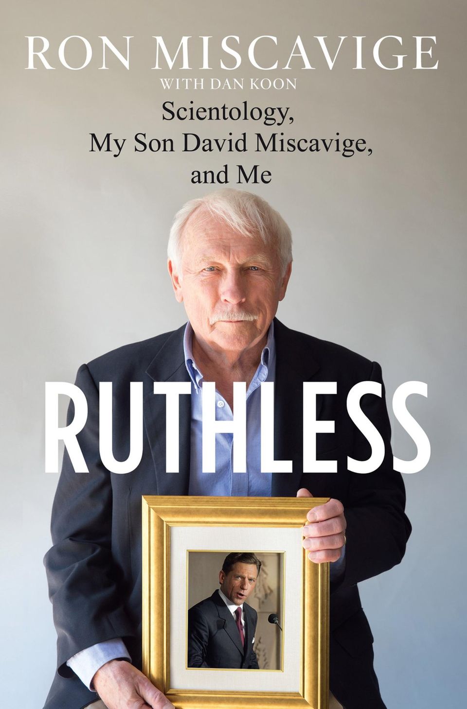Tom Cruise: Ronald Miscavige mit seinem Buch "Ruthless: Scientology, My Son David Miscavige, and Me" Ronald "Ron" Miscavige