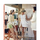 Classy: die Looks der Stilikonen rund um den weißen Sport ("The Stylish Life – Tennis", teNeues, 176 S., 24, 90 Euro)
