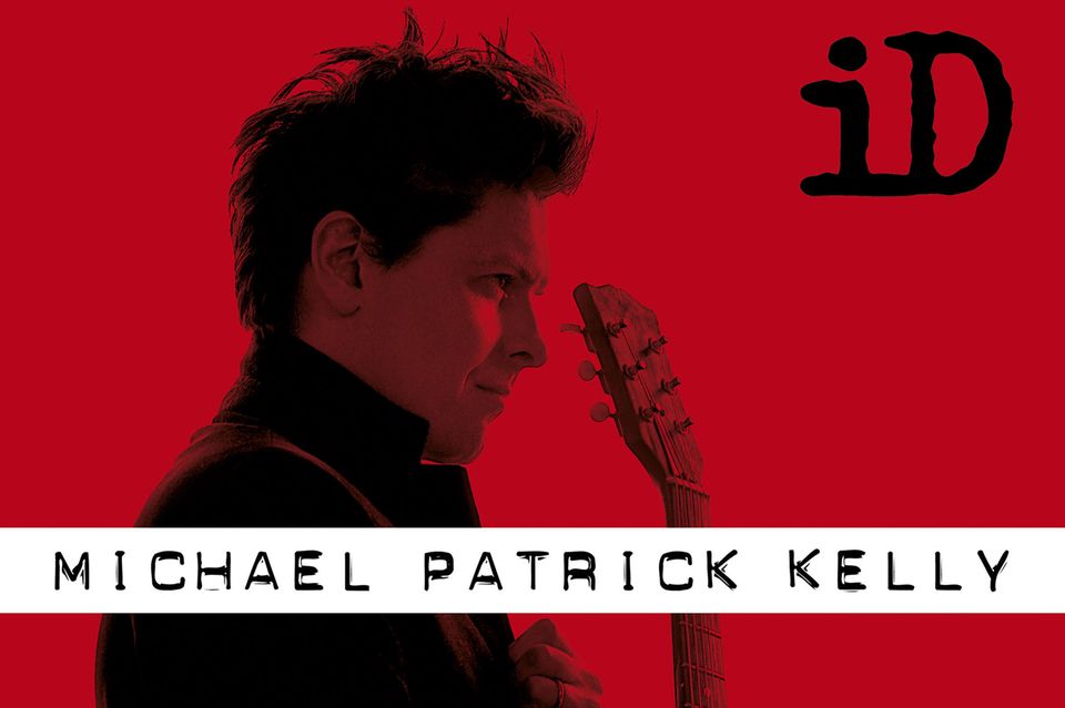 Michael Patrick Kelly: Cover der extended Version des neuen "iD"-Albums von Michael Patrick Kelly Cover der extended Version des neuen "iD"-Albums von Michael Patrick Kelly