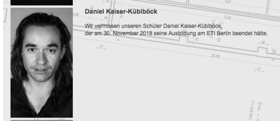 Daniel Küblböck: Die ETI Schauspielschule Berlin gedenkt auf ihrer Webseite des vermissten Daniel Küblböck. Die ETI Schauspielschule Berlin gedenkt auf ihrer Webseite des vermissten Daniel Küblböck.