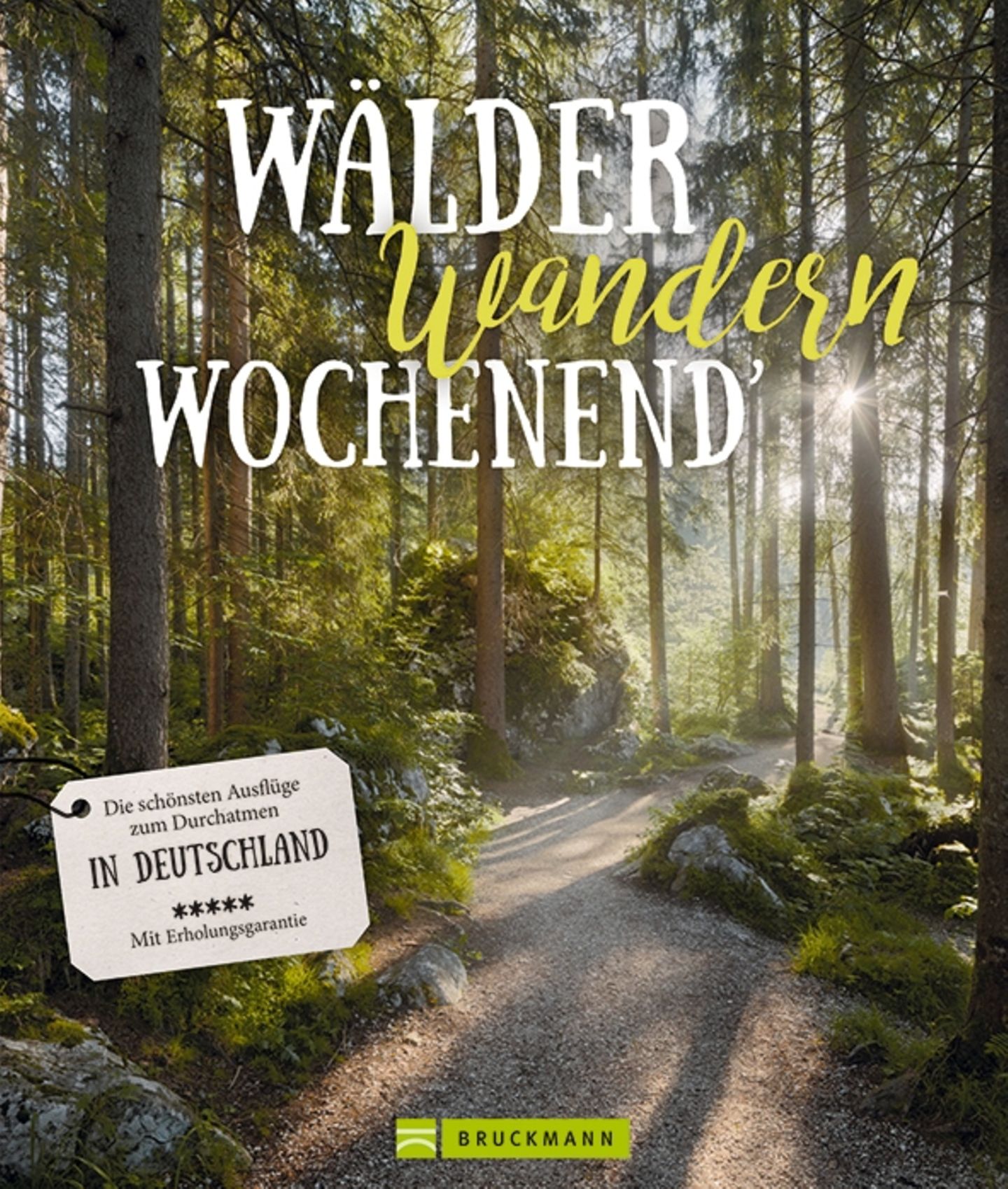 Buchtipps der Redaktion: Buchcover "Wälder, Wandern, Wochenend´