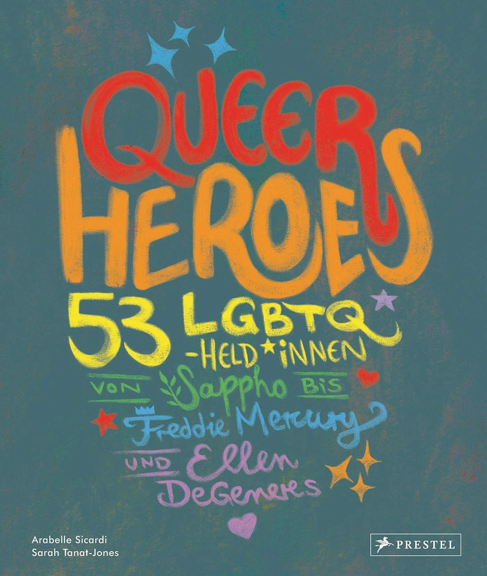 Buchempfehlung: Queer Heroes –  53 LGBTQ- Held*innen