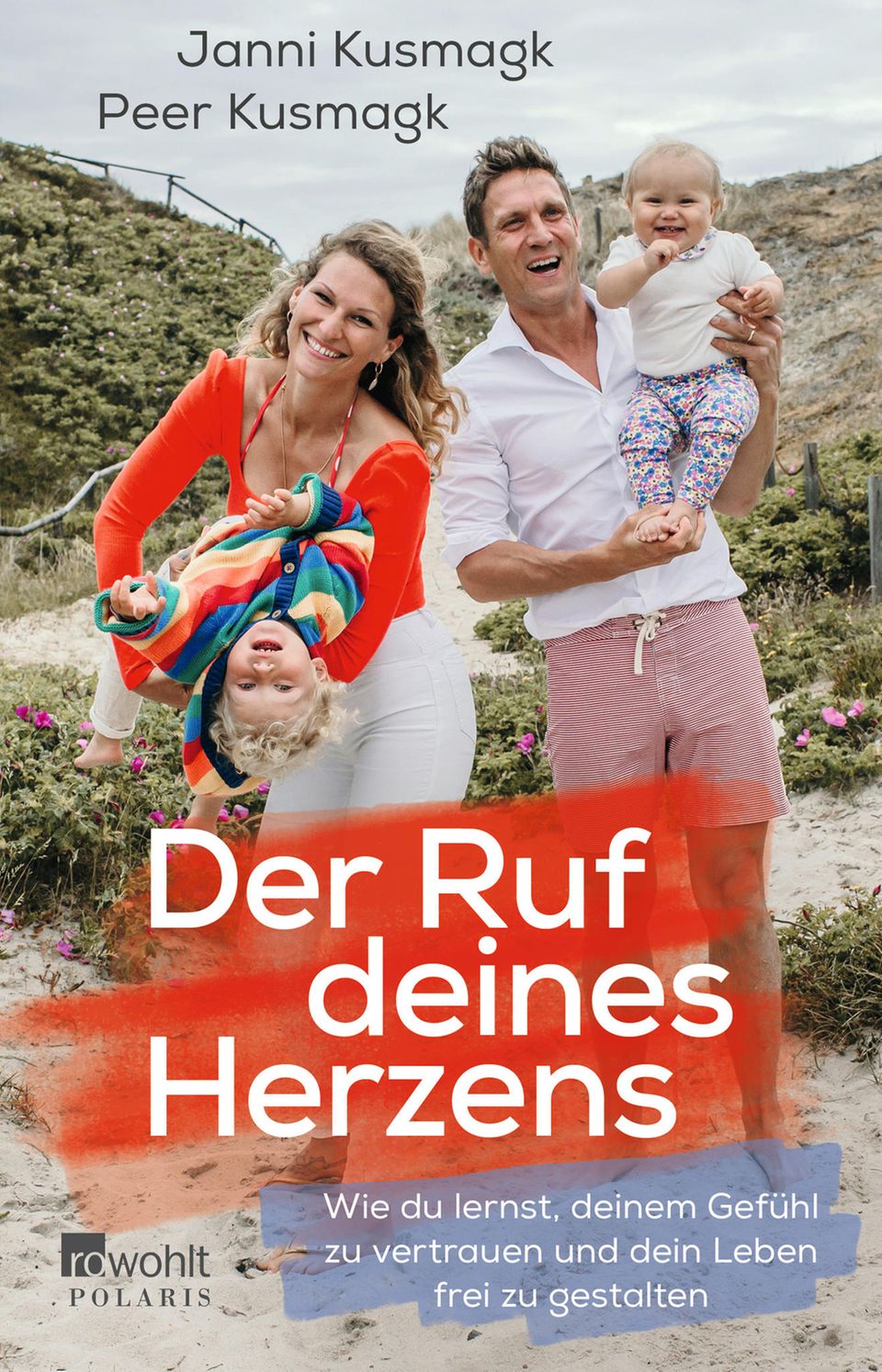 Janni und Peer Kusmagks erstes Buch "Der Ruf deines Herzens" ist am 22. März 2022 im Rowohlt Verlag erschienen. Der Ratgeber liefert konkrete Übungen, um sein Leben freier und glücklicher zu gestalten.