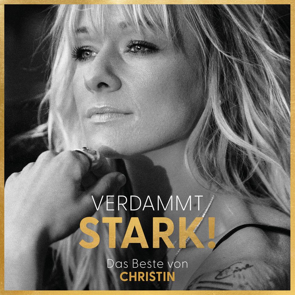 Das neue Album von Christin Stark "Verdammt STARK! Das Beste von CHRISTIN" erscheint am 26. August 2022.